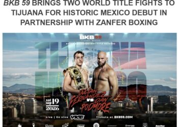 BKB 59 brings two world title fights to Tijuana with historic Mexico debut in partnership with Zanfer Boxing